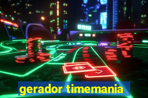 gerador timemania